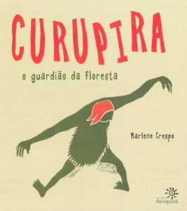 Capa do livro Curupira, o guardião da floresta.
